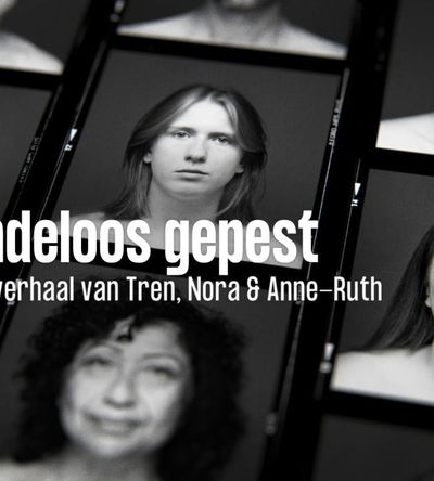 Eindeloos gepest: het verhaal van Nora, Tren en Anne-Ruth