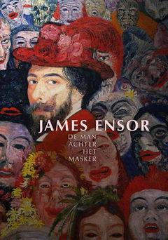 James Ensor - De man achter het masker (2024)