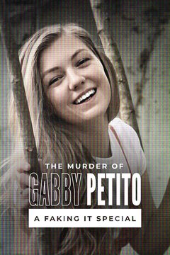 The Murder of Gabby Petito: A Faking It Special (2022)