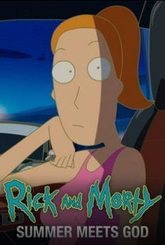 Rick and Morty: Summer Meets God (2021)