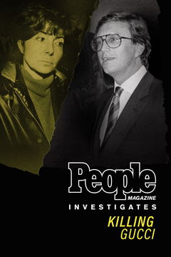 Killing Gucci: People Magazine Investigates (2021)