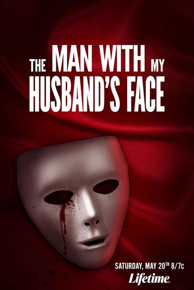 Man with My Husband's Face