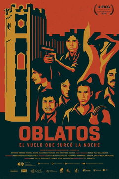 Oblatos, el vuelo que surcó la noche (2019)