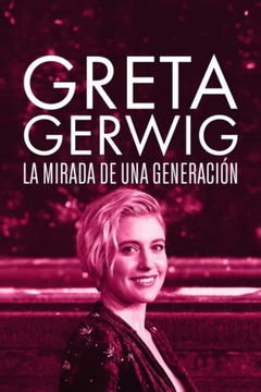Greta Gerwig: Itinerary Of A Rising Star (2024)