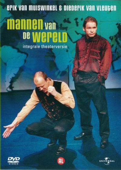 Erik van Muiswinkel & Diederik van Vleuten: Mannen van de wereld