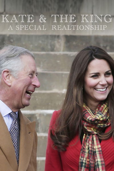 Kate & The King: A Special Relationship