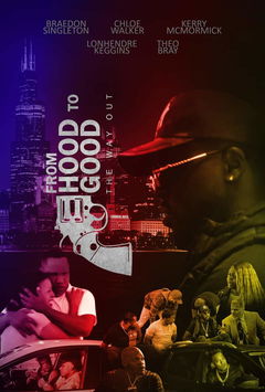 From Hood to Good (2024)