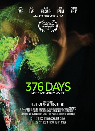 376 Days (Nick Cave: Keep it Movin')