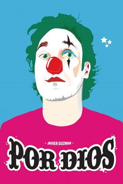 Javier Guzman: Por dios (2014)