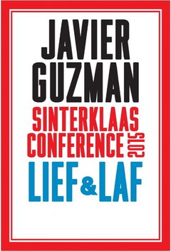 Javier Guzman: Sinterklaasconference 2015: Lief & laf (2015)