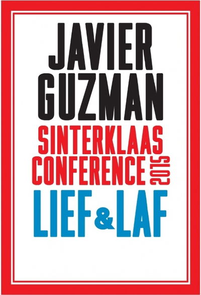 Javier Guzman: Sinterklaasconference 2015: Lief & laf