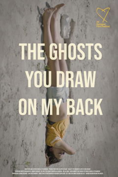 The Ghosts You Draw on My Back (2023)