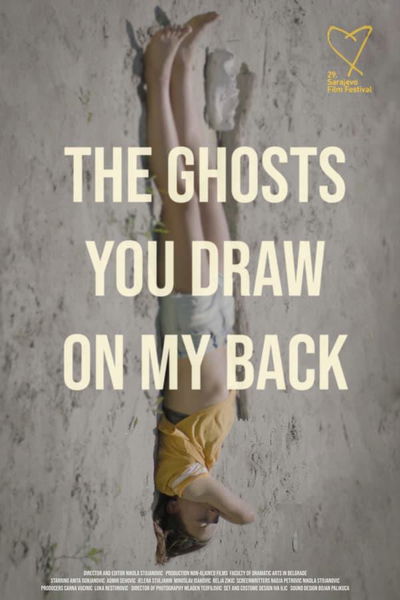 The Ghosts You Draw on My Back