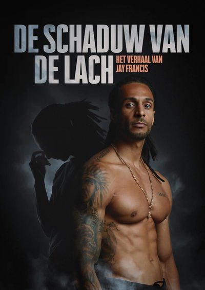 De Schaduw van de Lach - Het Verhaal van Jay Francis