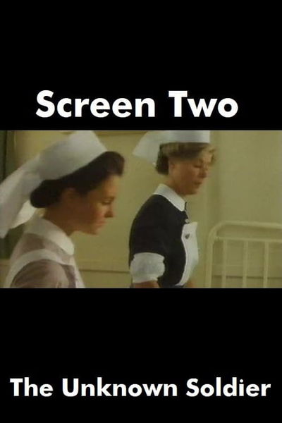 "Screen Two"The Unknown Soldier