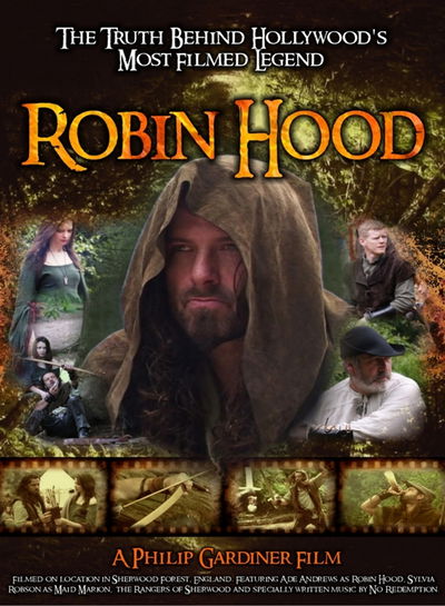 Robin Hood: The Truth Behind Hollywood's Most Filmed Legend