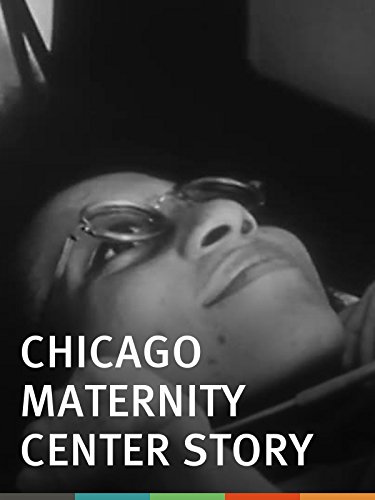 The Chicago Maternity Center Story