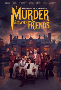 Murder Between Friends (2025)