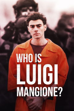 Who is Luigi Mangione? (2025)