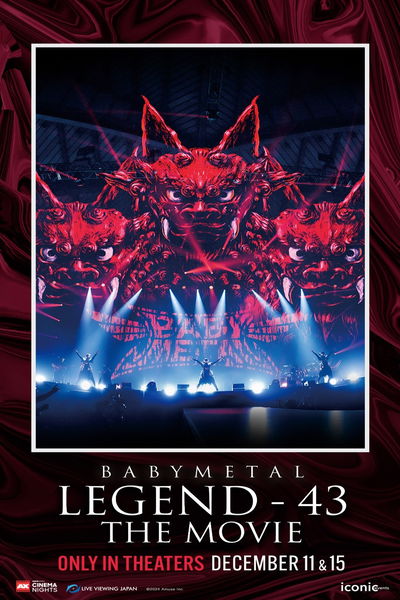 Babymetal: Legend 43 - The Movie