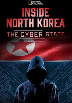 Inside North Korea: The Cyber State (2020)