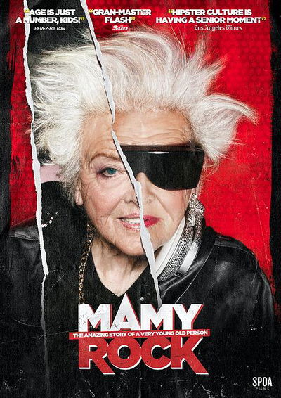 Mamy Rock: The Amazing Story of a Very Young Old Person