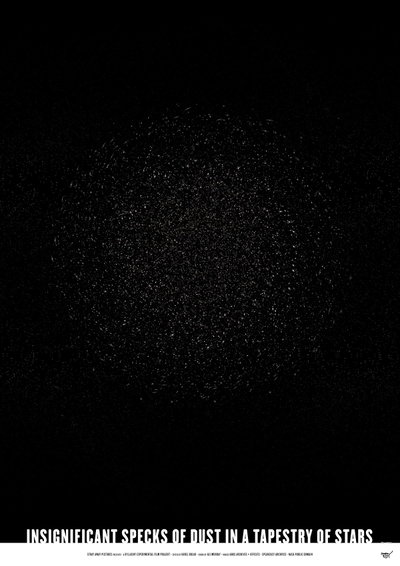 Insignificant Specks of Dust in a Tapestry of Stars
