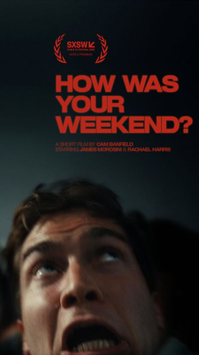 How Was Your Weekend?