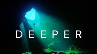 Deeper