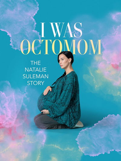 I Was Octomom