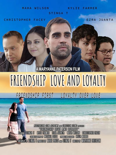 Friendship Love and Loyalty