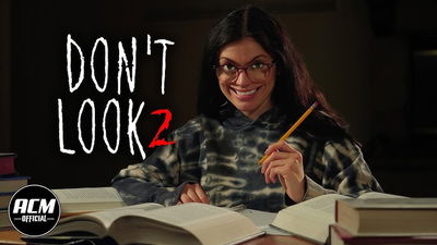 Don't Look 2