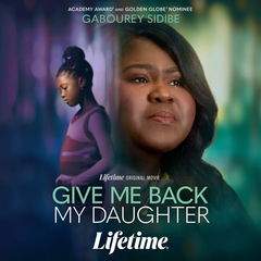 Give Me Back My Daughter (2025)