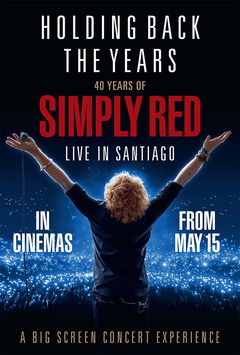 Holding Back The Years, 40 years of Simply Red (2025)