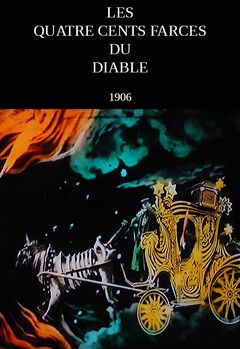 Les Quatre Cents Farces du diable (1906)