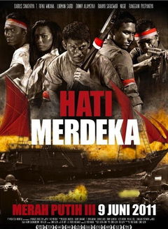 Hati Merdeka: Merah Putih III (2011)