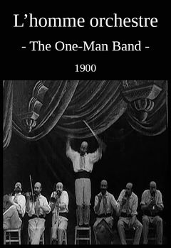 L'Homme-orchestre (1900)