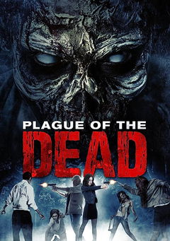 Plague of the Dead (2021)