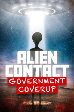 Alien Contact: Government Coverup (2025)