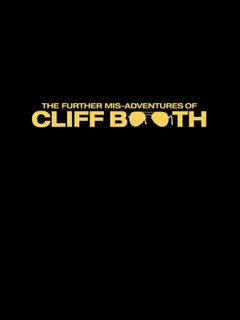 The Further Mis-Adventures of Cliff Booth (2026)