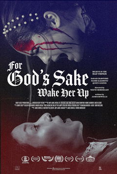 For God's Sake Wake Her Up (2024)
