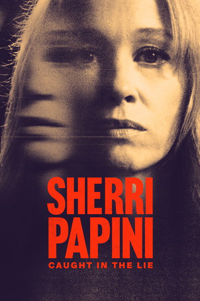 Sherri Papini: Caught in a Lie