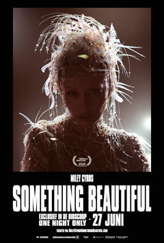 Miley Cyrus: Something Beautiful (2025)