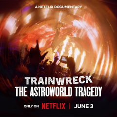 Trainwreck: The Astroworld Tragedy (2025)