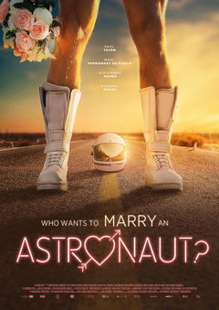 Who Wants To Marry an Astronout? (2024)