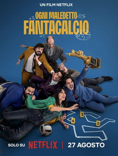 Ogni Maledetto Fantacalcio (2025)