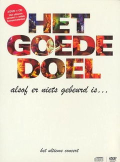 Het Goede Doel: Alsof er niets gebeurd is... (2006)