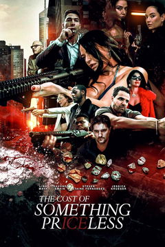 The Cost of Something Priceless (2025)