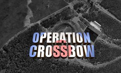 Operation Crossbow (2011)