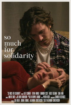 So Much for Solidarity (2024)